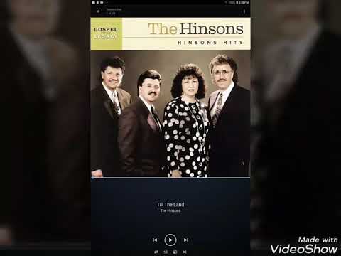 The Hinsons, Till The  Land