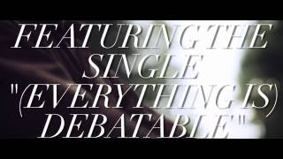 Hellogoodbye - New Album &#39;Everything Is Debatable&#39; Out Now