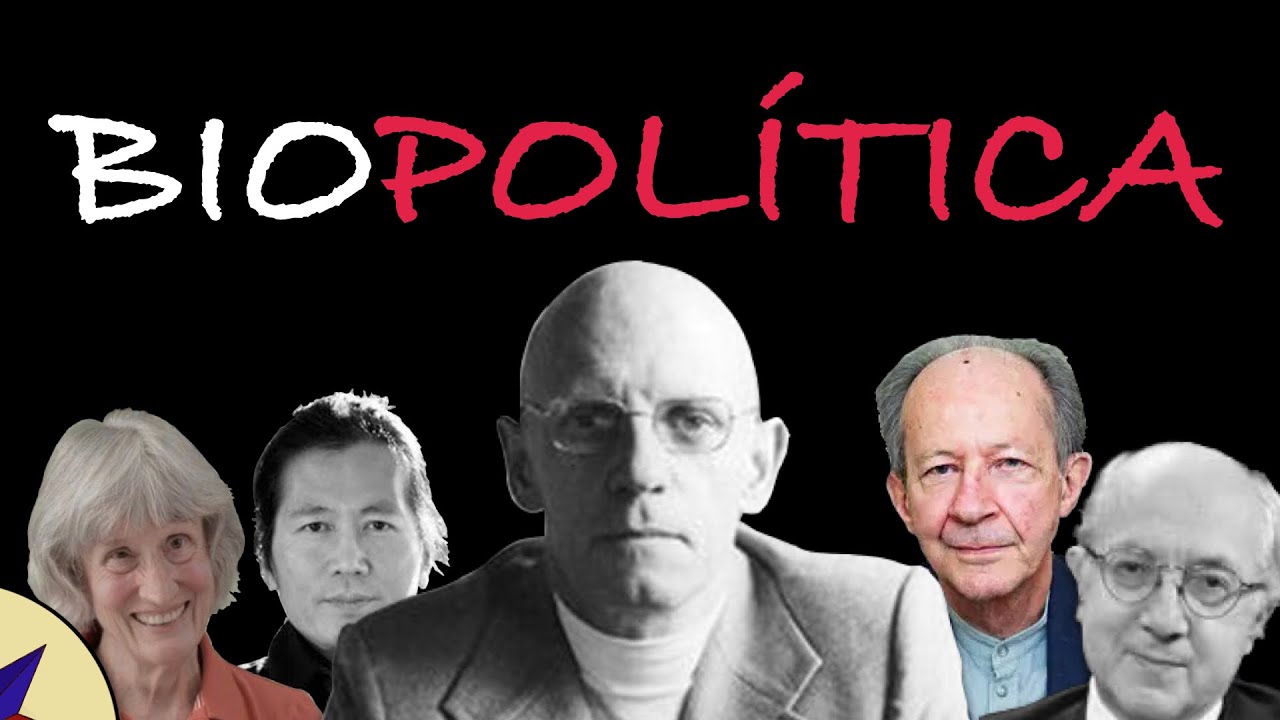 ¿Qué es la Biopolítica? - Filosofía Actual