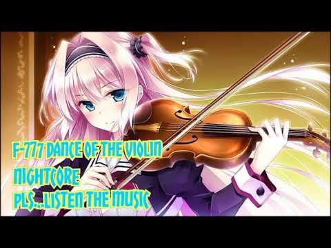 F-777 Dance of the violin NIGHTCORE☺️