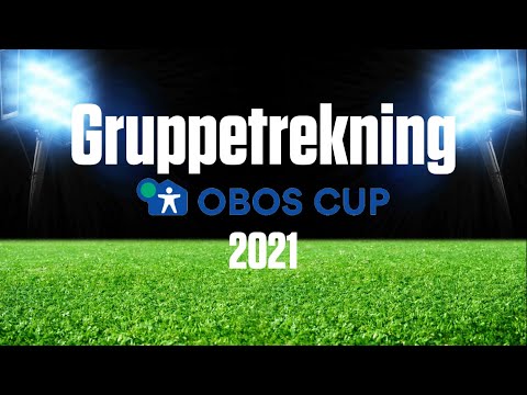 Gruppetrekning OBOS Cup 2021