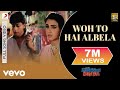 Woh To Hai Albela Full Video Kabhi Haan Kabhi Naa Shah Rukh Khan Suchitra Kumar Sanu