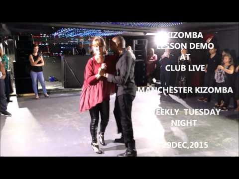 TUESDAY,KIZOMBA@CLUB LIVE, MANCHESTER,LESSON DEMO29DEC,2015