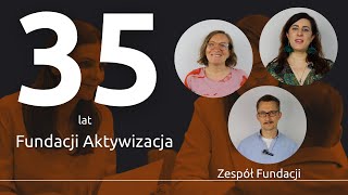 Zespół Fundacji Aktywizacja