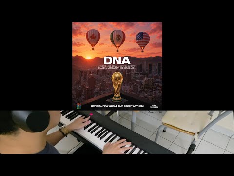 Andrea Bocelli, David Guetta, EJAE & Megan Thee Stallion - DNA (FIFA World Cup 2026&trade;) (Piano Cover)