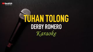 Download lagu Derby Romero - Tuhan Tolong (Karaoke) mp3