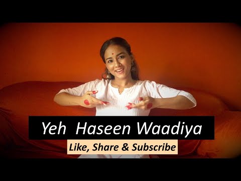 yeh haseen wadiyan | expression video 
