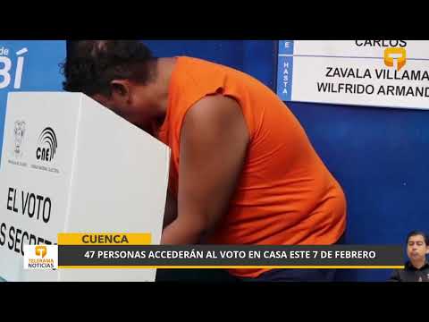 47 personas accederán al voto en casa este 7 de Febrero