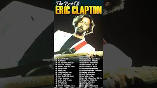 Download lagu Eric Clapton Full Album - The Best Songs of Eric Clapton 2024 mp3