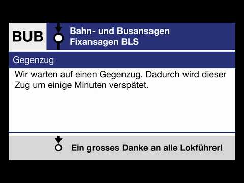 BLS Fixansage » Gegenzug (D, F, E) | SLBahnen