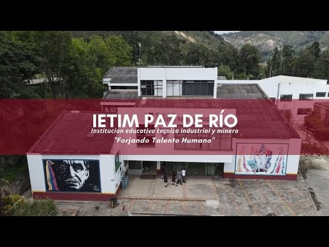 HIMNO IETIM PAZ DE RIO - BOYACA