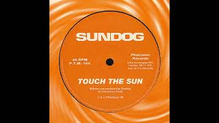 Sundog - Touch the Sun (1996)