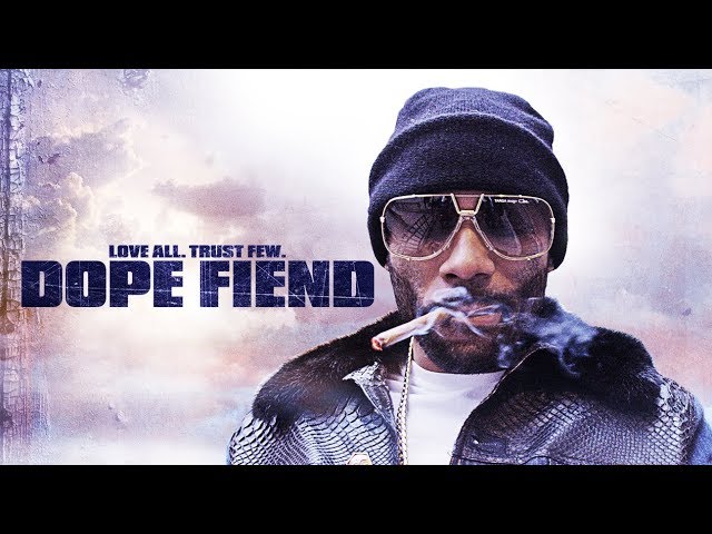 Dope Fiend - Trailer