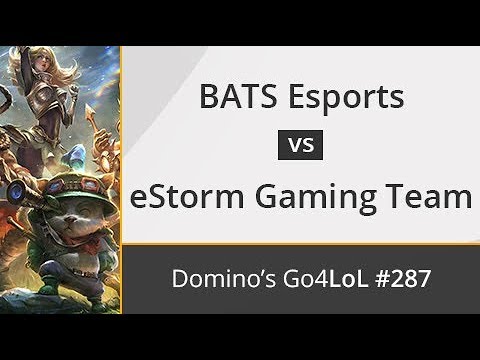 BATS Esports vs. eStorm Gaming Team - Octavos - Domino's Go4LoL #287