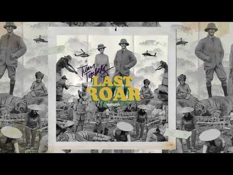 Tuan Tigabelas - Last Roar (Official Audio)