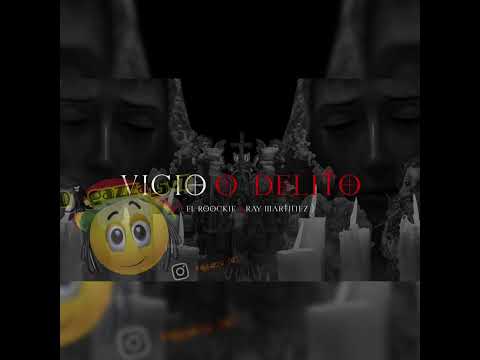 yemil ft el roockie,ray martinez-vicio o delito 🔥🤫