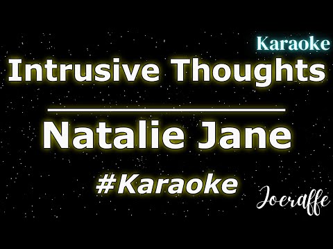 Natalie Jane - Intrusive Thoughts (Karaoke)