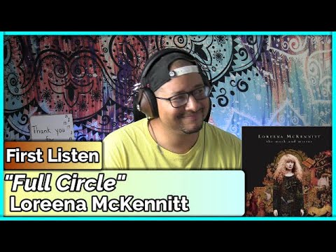 Loreena McKennitt- Full Circle REACTION & REVIEW