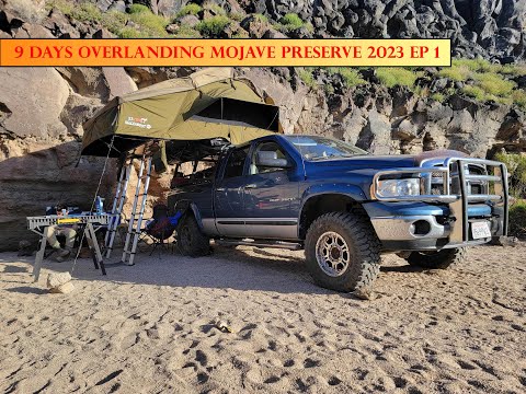 9 Days in the Desert, Overlanding Mojave Preserve 2023 Ep 1