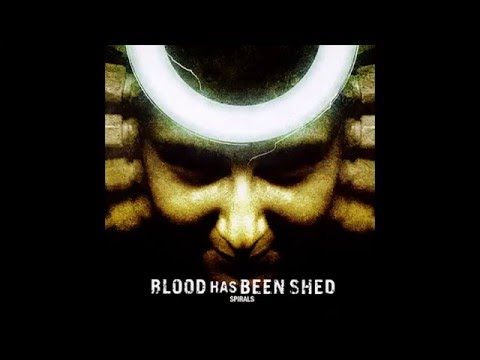 Blood Has Been Shed - Spirals [Full Album]