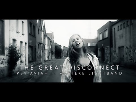Psy'Aviah ft. Marieke Lightband - The Great Disconnect (Music Video)