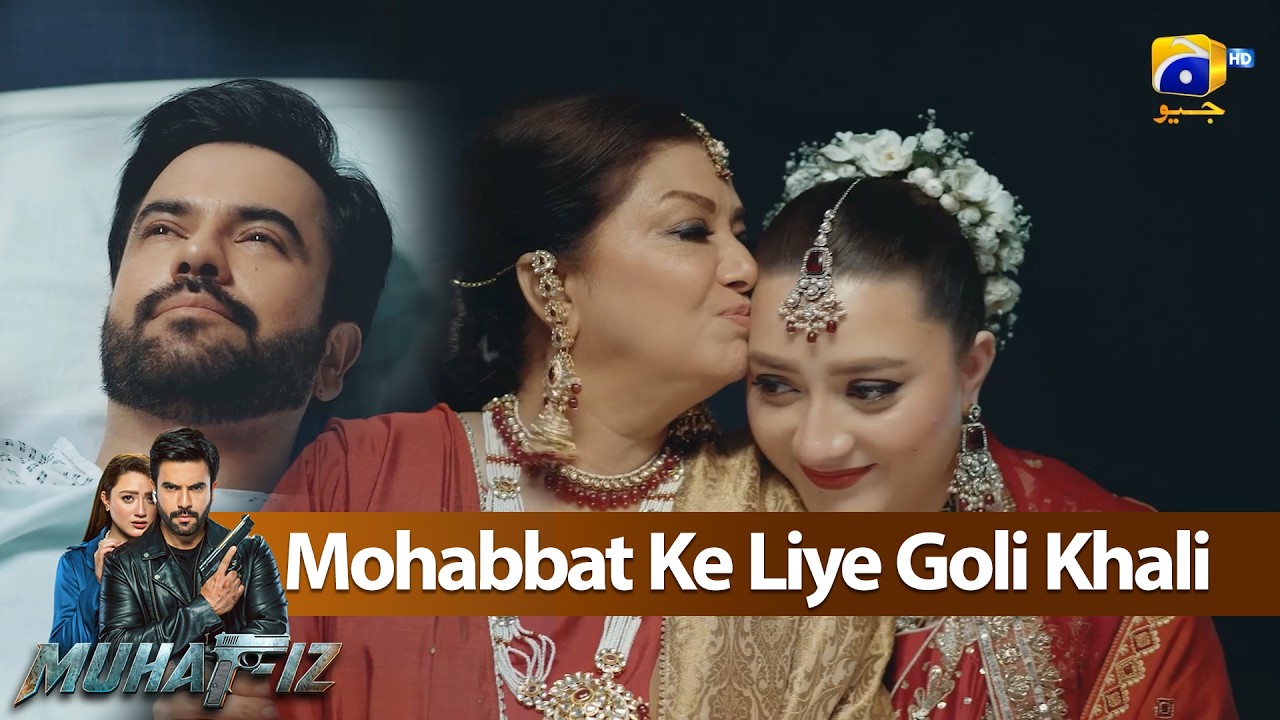 Mohabbat Ke Liye Goli Khali😍😍 || Muhafiz || Har Pal Geo
