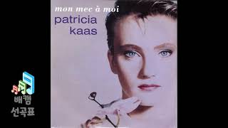 Mon Mec A Moi - Patricia Kaas
