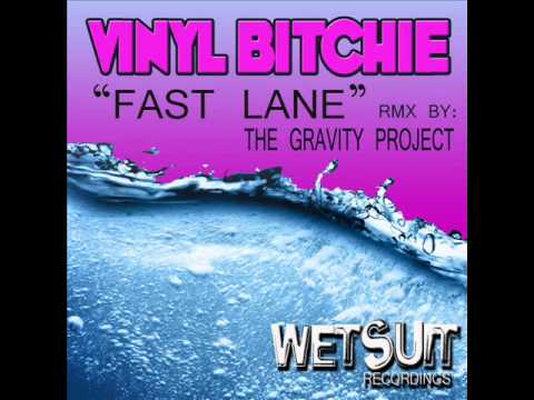 Vinyl Bitchie - Fast Lane - Previews