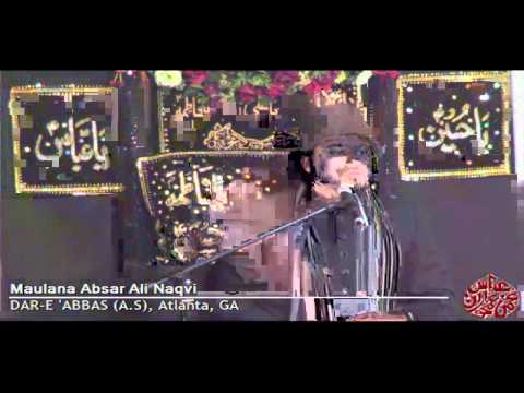 Majlis - Maulana Absar Naqvi - December 28, 2014 - Dar-e-Abbas(a.s), Atlanta GA