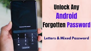 Unlock Any Android Phone With Letters or Mixed Passwords Without Losing Data