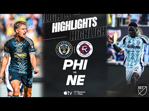 Philadelphia Union vs. New England Revolution | Full Match Highlights