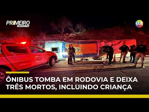 Ônibus com 47 passageiros tomba e deixa três mortos no Espírito Santo | #PrimeiroImpacto