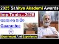 2025 Sahitya Akademi Awards Osscexam Opsc Osssc Odishacurrentaffairs2026 2026currentaffairs