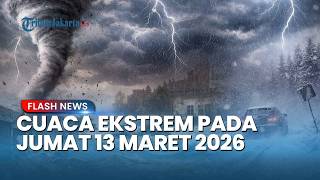 Peringatan Dini Cuaca Ekstrem BMKG, Jumat 13 Maret 2026, Waspada Angin Kencang