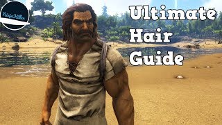 How to Unlock every Hair and Facial style in Ark Survival Evolved Guide as well as everything Hair