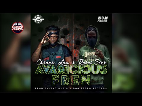 Chronic Law x Rebel Sixx - Avaricious Fren