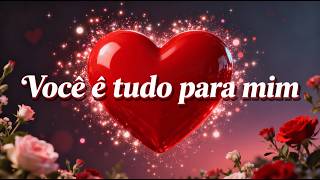 Você Mudou Tudo em Mim | A mais linda declaração de amor