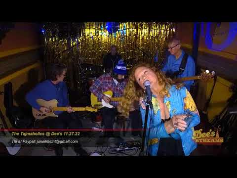The Tajmaholics @ Dee's 11.27.22