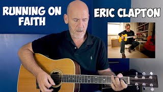 Eric Clapton | Running on Faith | Preview on Acoustic Blues Guitar