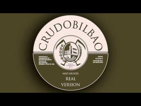 Real + Version - Antxon Sagardui feat. Mad Muasel