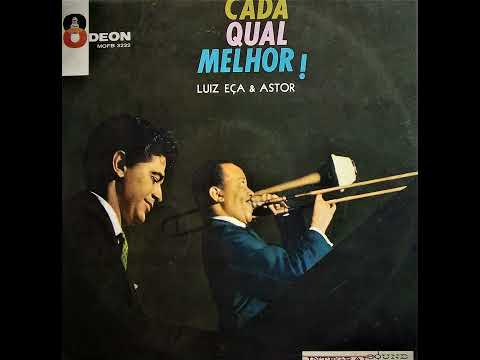 Luiz Eça com Astor Silva & Seu Conjunto - Nova Ilusão