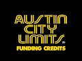 Austin City Limits Funding Credits Compilation 1976 Present