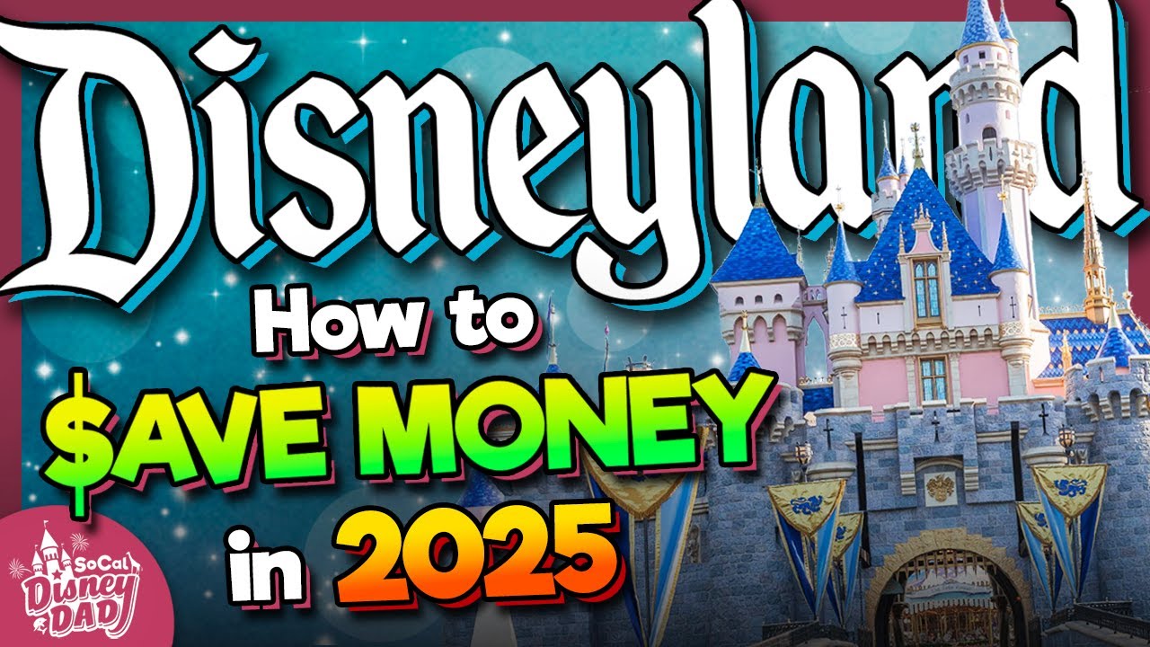 29 Ways to SAVE MONEY at Disneyland in 2025 | Tips & Tricks
