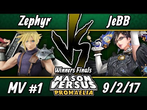 Mason Versus: Promaelia - Winner's Finals - Zephyr vs JeBB