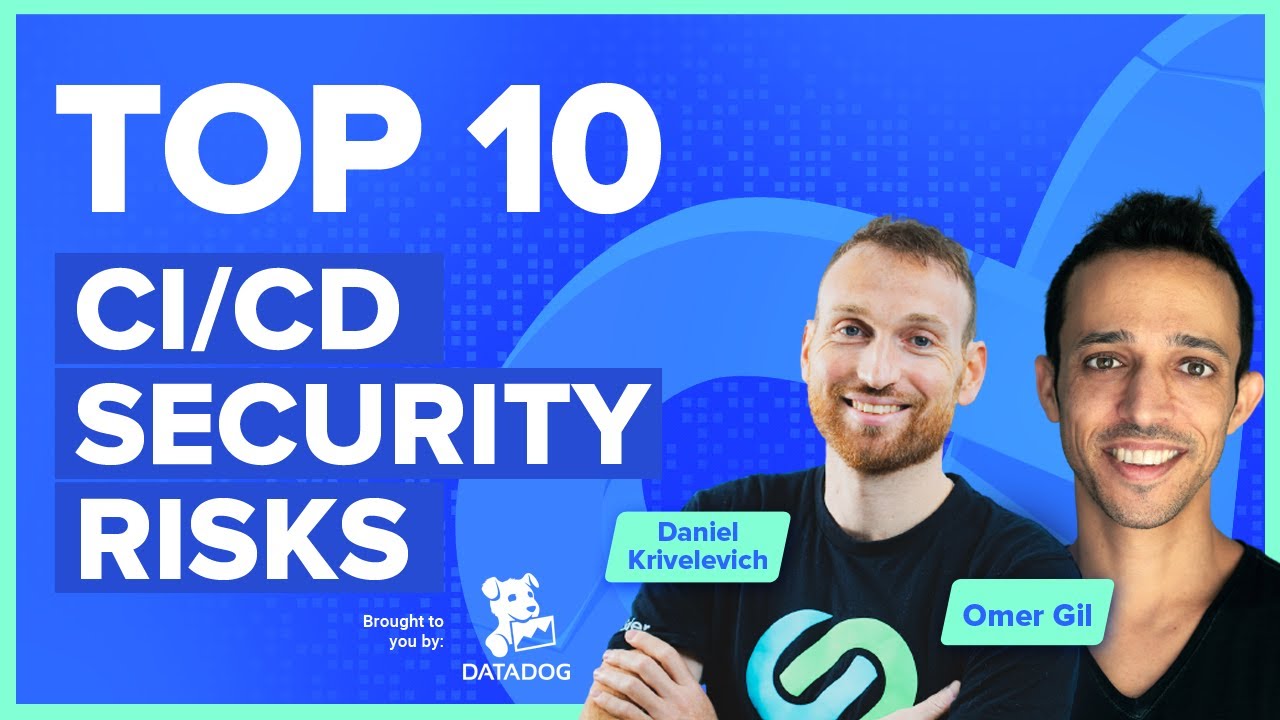 Top 10 CI/CD Security Risks