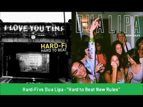 Hard-Fi vs Dua Lipa - "Hard to Beat New Rules"