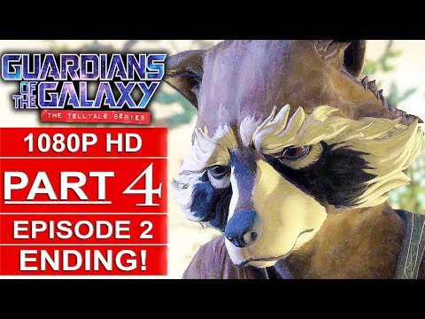 GUARDIANS OF THE GALAXY Telltale Episode 2 ENDING Gameplay Walkthrough Part 4 [1080p HD]