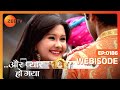 Episode 186 Aur Pyaar Ho Gaya