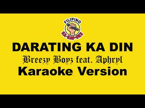 Darating Ka Din - Breezy Boyz ft. Aphryl (Karaoke Version)