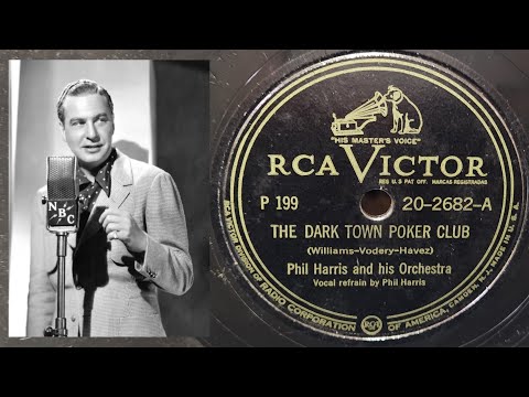 1946 RCA Victor HIT : The Dark Town Poker Club - Phil Harris and His Orchestra - Record Transfer